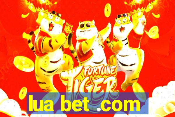 lua bet .com